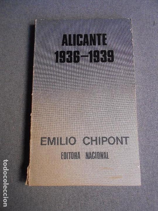 Second hand books: ALICANTE 1936 - 1939
