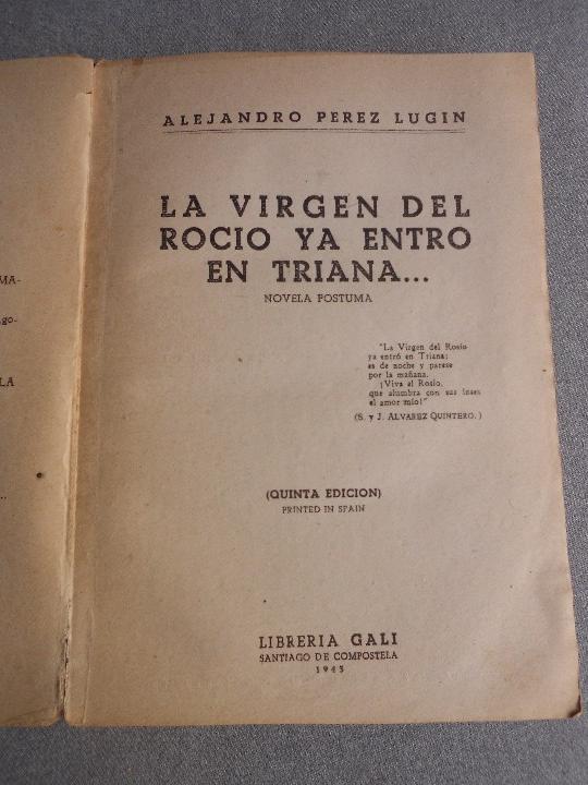 Libros de segunda mano: LA VIRGEN DEL ROCIO YA ENTRO EN TRIANA - Foto 2