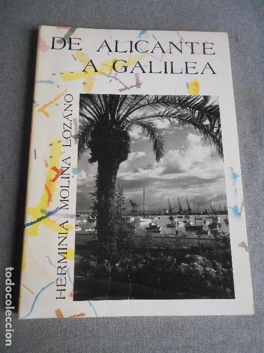 Libros de segunda mano: DE ALICANTE A GALILEA - Foto 1