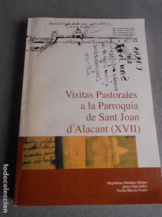 Second hand books: VISITAS PASTORALES A LA PARROQUIA DE SAN JUAN DE ALICANTE