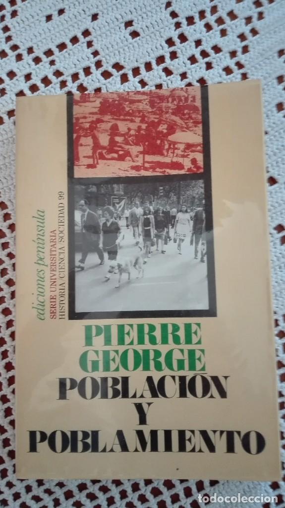 Libros de segunda mano: Poblaci&oacute;n y Poblamiento Pierre George 1979 - Foto 1