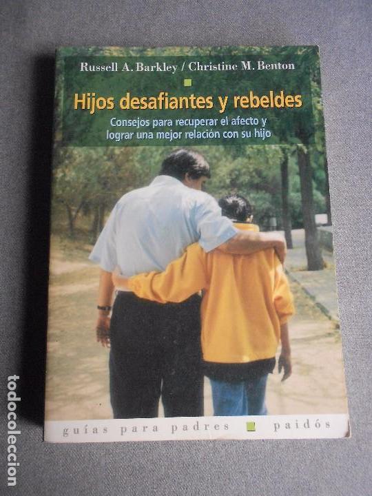 Libros de segunda mano: HIJOS DESAFIANTES Y REBELDES - Foto 1
