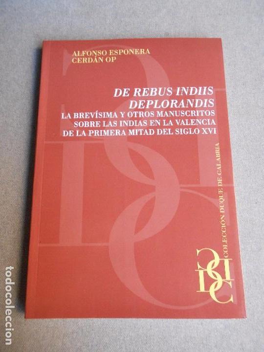 Libros de segunda mano: DE REBUS INDIIS DEPLORANDIS - Foto 1
