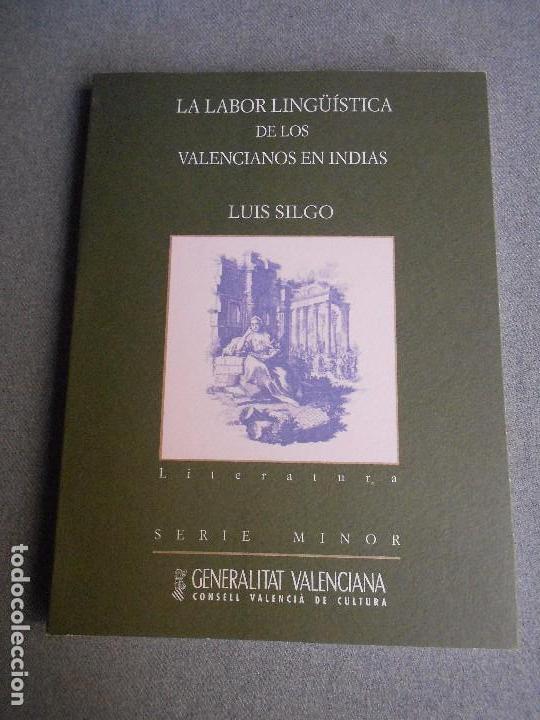 Libros de segunda mano: LA LABOR LINGUISTICA DE LOS VALENCIANOS EN INDIAS - Foto 1