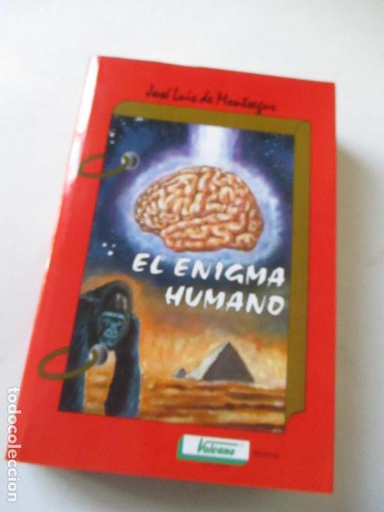 Libros de segunda mano: EL ENIGMA HUMANO, JOS&Eacute; LUIS DE MONTSEGUR, 2003- VULCANO, EDICIONES - Foto 1