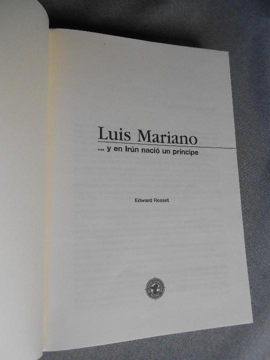 Libros de segunda mano: LUIS MARIANO.Y EN IRUN NACIO UN PRINCIPE - Foto 2