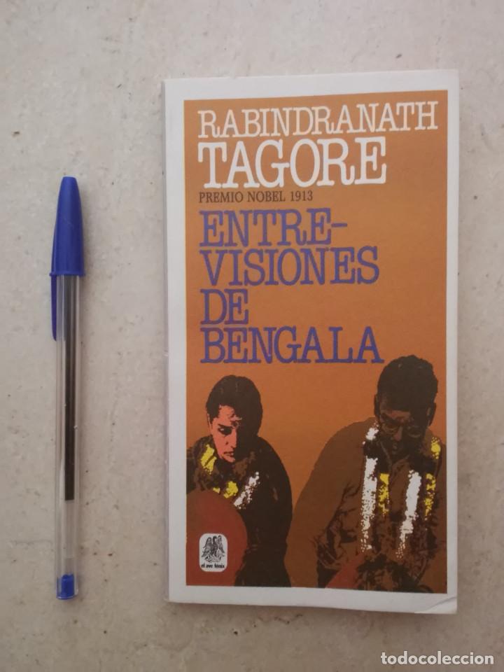 Libros de segunda mano: LIBRO - ENTRE VISIONES DE BENGALA - RABINDRANATH TAGORE - 1983 - Foto 1