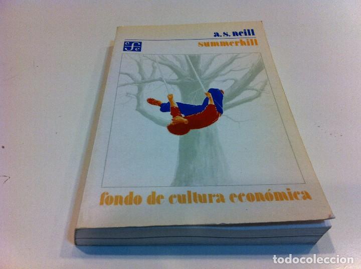 Libros de segunda mano: A.S. NEILL.  SUMMERHILL.  Ed. F.C.E., 1994 - Foto 1