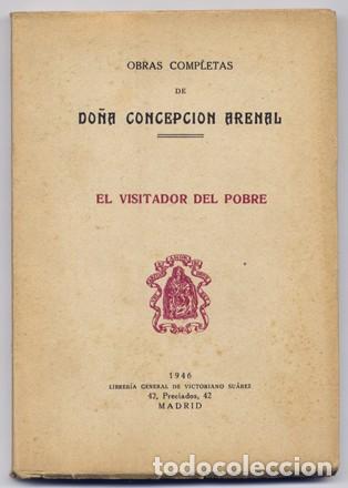 Libros de segunda mano: ARENAL, Concepci&oacute;n.  El Visitador del Pobre.  1946. - Foto 1