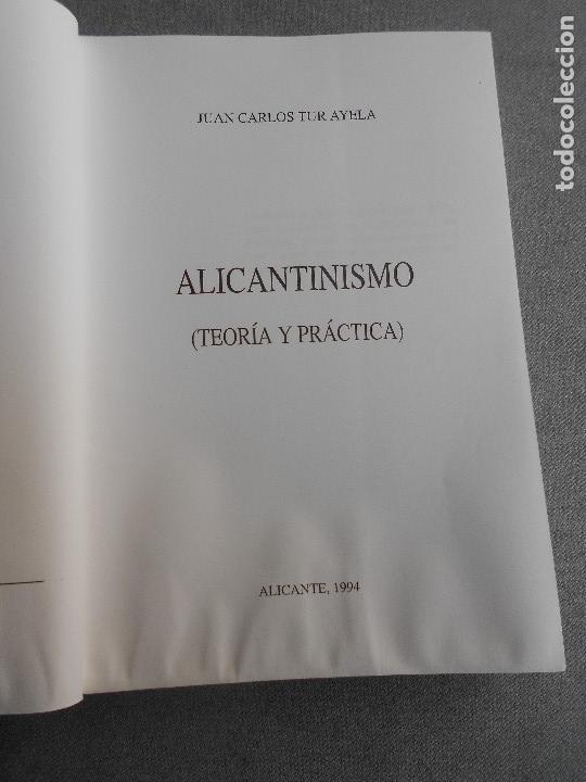 Libros de segunda mano: ALICANTINISMO. TEORIA Y PRACTICA - Foto 5