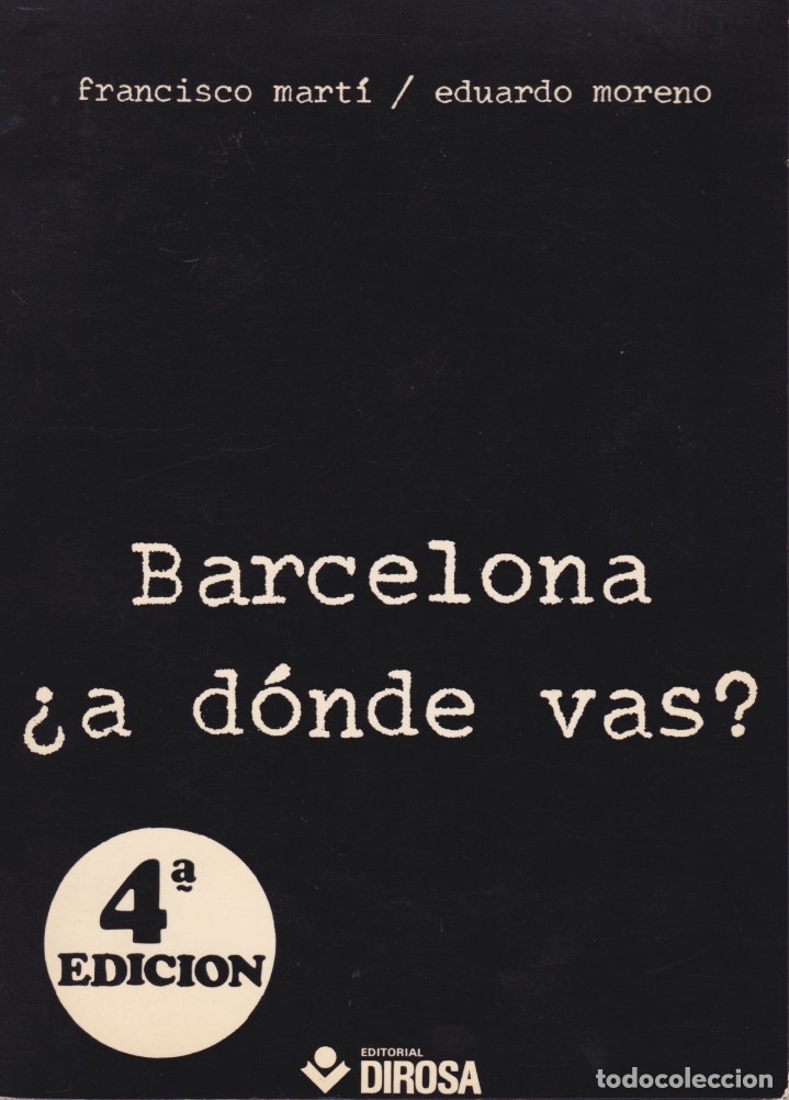 Libros de segunda mano: BARCELONA ? A D&Oacute;NDE VAS ? - Foto 1