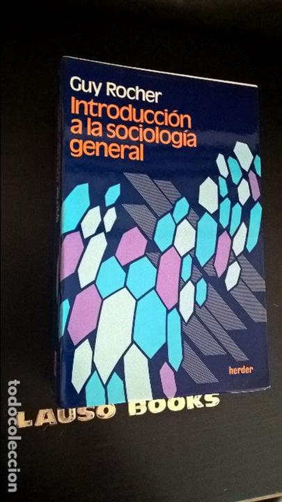Libros de segunda mano: INTRODUCCION A LA SOCIOLOGIA GENERAL - GUY ROCHER - EDITORIAL HERDER - Foto 1