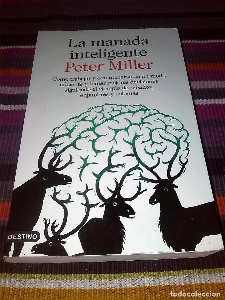 Libros de segunda mano: LA MANADA INTELIGENTE PETER MILLER DESTINO 2013 - Foto 1