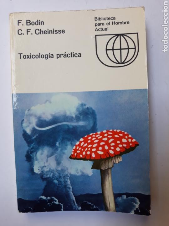 Libros de segunda mano: Toxicolog&iacute;a pr&aacute;ctica F.Bodin y Cheinisse - Foto 1