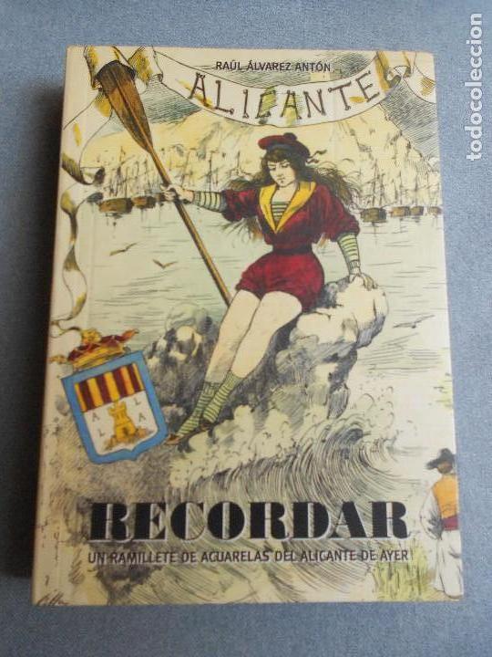 Libros de segunda mano: ALICANTE. RECORDAR. - Foto 1