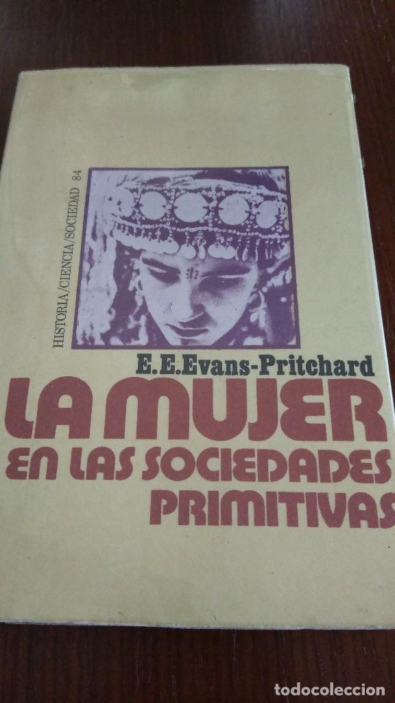 Libros de segunda mano: La mujer en las sociedades primitivas. E.E. Evans-Pritchard - Foto 1