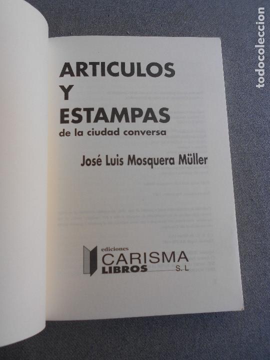 Libros de segunda mano: ARTICULOS Y ESTAMPAS DE LA CIUDAD CONVERSA - Foto 2