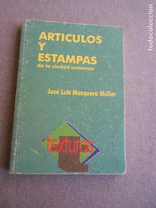 Libros de segunda mano: ARTICULOS Y ESTAMPAS DE LA CIUDAD CONVERSA - Foto 1