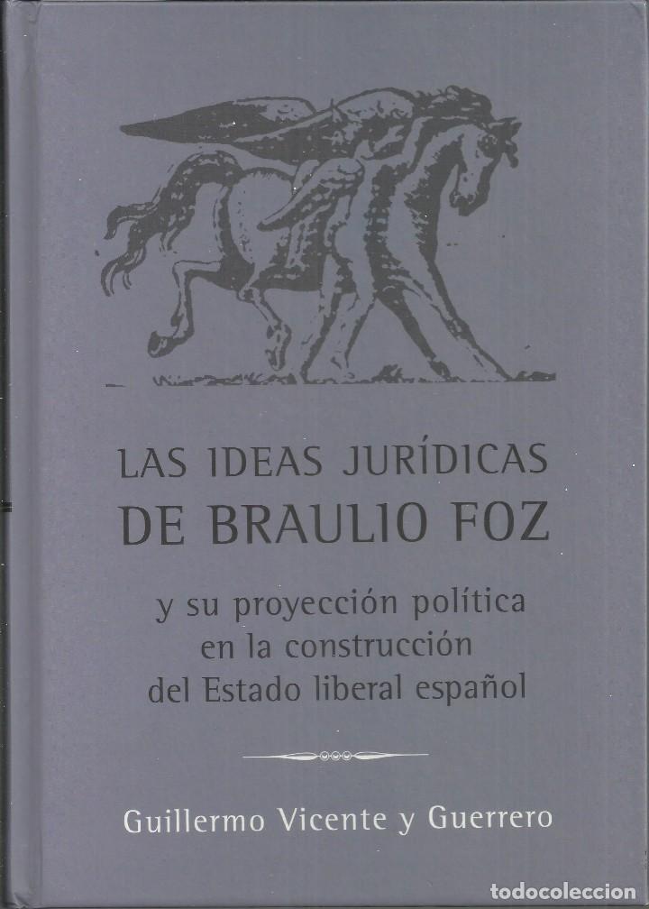 Libros de segunda mano: Las ideas jur&iacute;dicas de Braulio Foz - Foto 1