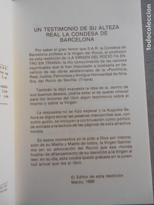 Libros de segunda mano: LA VIRGEN DEL ROCIO YA ENTRO EN TRIANA - Foto 3
