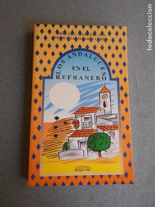 Libros de segunda mano: LOS ANDALUCES EN EL REFRANERO - Foto 1