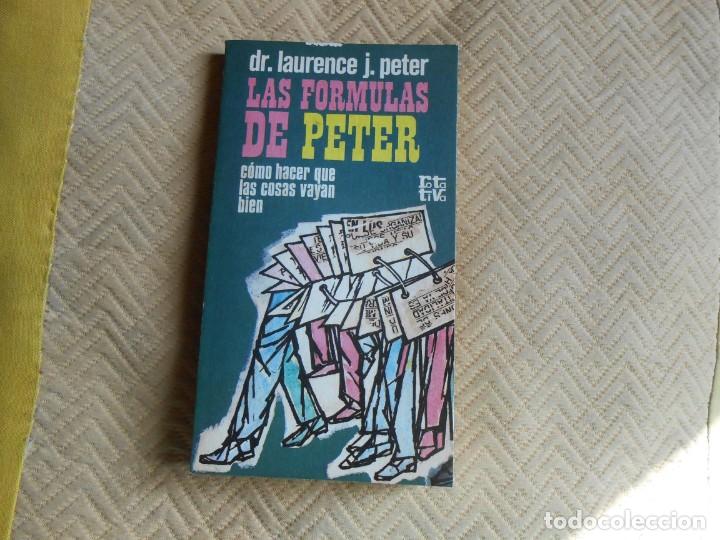 Libros de segunda mano: LAS   FORMULAS   DE   PETER  Como hacer que las cosas vayan bien - Foto 1