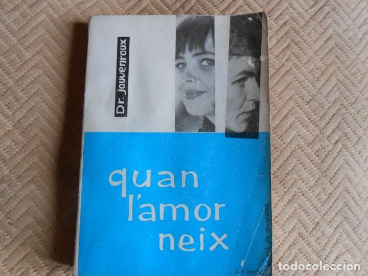 Libros de segunda mano: QUAN   LAMOR   NEIX - Foto 1