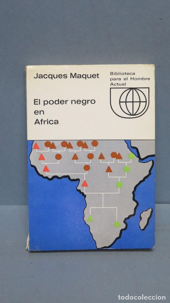 Libros de segunda mano: EL PODER NEGRO EN AFRICA. Jacques MAQUET - Foto 1