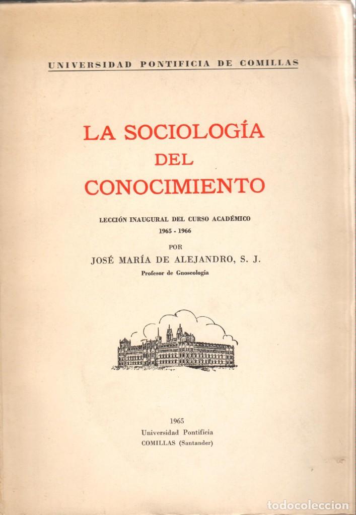 Libros de segunda mano: SOCIOLOG&Iacute;A DEL CONOCIMIENTO / JOS&Eacute; M&ordf; DE ALEJANDRO (1965) - Foto 1