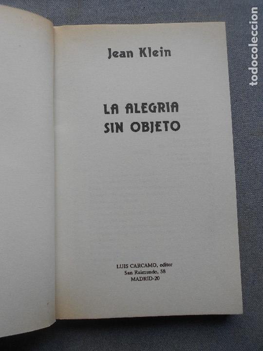 Libros de segunda mano: LA ALEGRIA SIN OBJETO - Foto 2