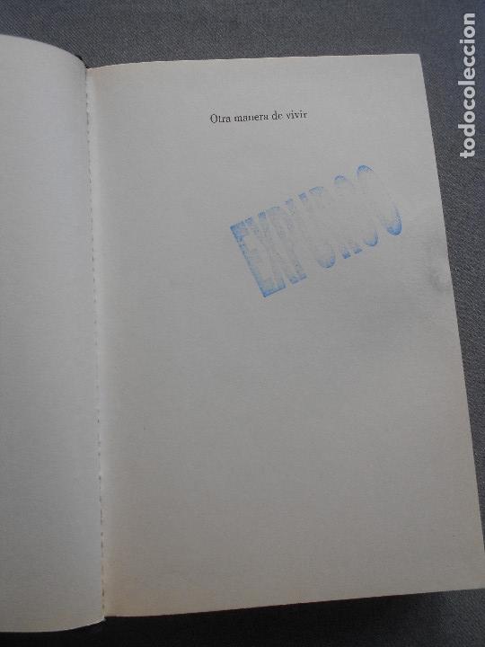 Libros de segunda mano: OTRA MANERA DE VIVIR - Foto 10