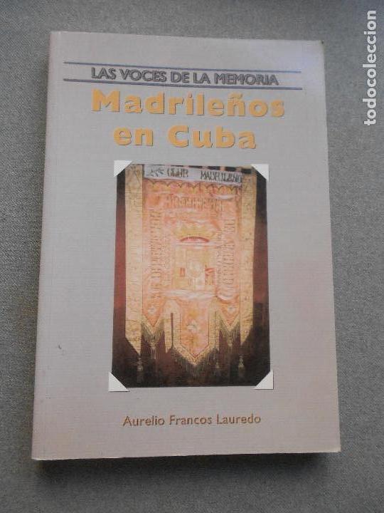 Libros de segunda mano: MADRILE&Ntilde;OS EN CUBA - Foto 1