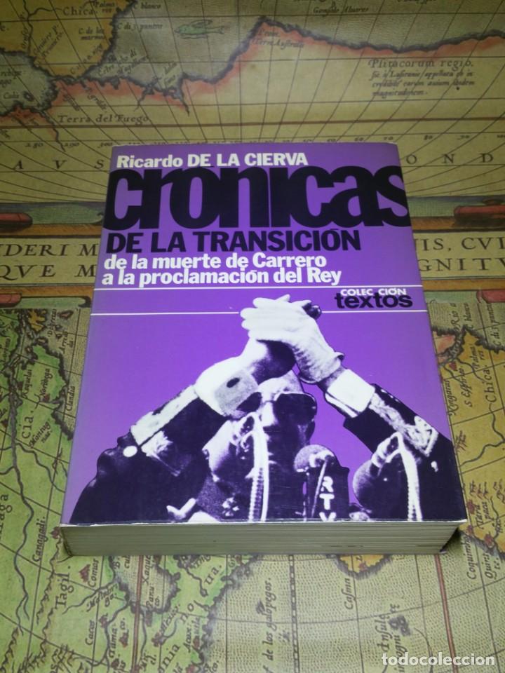 Libros de segunda mano: CRONICAS DE LA TRANSICION- RICARDO DE LA CIERVA. 1&ordf; EDICI&Oacute;N 1975 - Foto 1