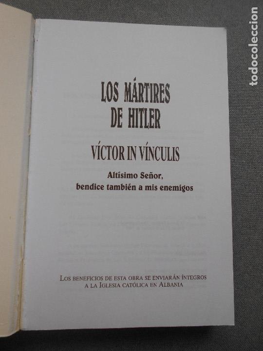 Libros de segunda mano: LOS MARTIRES DE HITLER - Foto 2