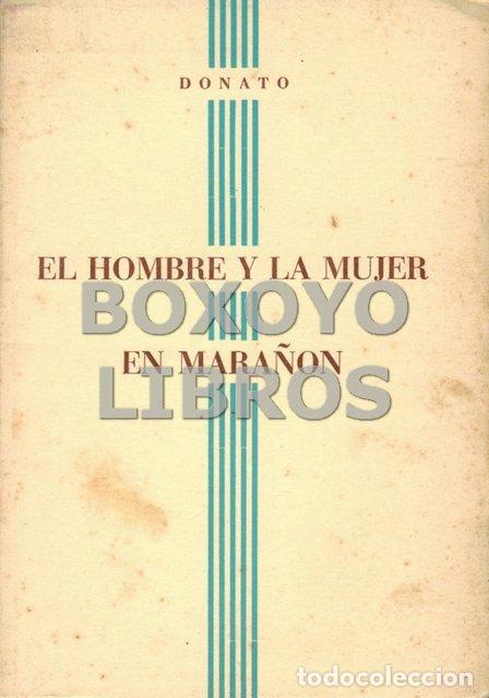 Libros de segunda mano: DONATO. El hombre y la mujer en Mara&ntilde;&oacute;n - Foto 1