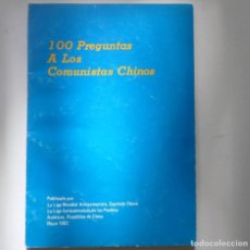 Libros de segunda mano: 100 PREGUNTAS A LOS COMUNISTAS CHINOS LIGA ANTICOMUNISTA Y HIST. DE LA REVOLUCION CHINA MAO TSE-TUNG. Lote 137220470