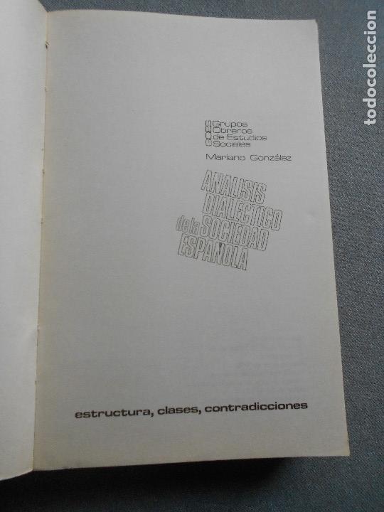 Libros de segunda mano: ANALISIS DIALECTICO DE LA SOCIEDAD ESPA&Ntilde;OLA - Foto 2