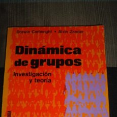 Libros de segunda mano: DINAMICA DE GRUPOS. INVESTIGACION Y TEORIA. CARTWRIGHT/ ZANDER - DORWIN/ ALVIN. -. Lote 138554730