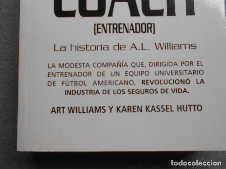 Libros de segunda mano: COACH. LA HISTORIA DE A.L. WILLIAMS - Foto 2