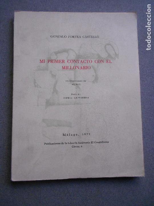 Libros de segunda mano: MI PRIMER CONTACTO CON EL MILLONARIO. - Foto 1