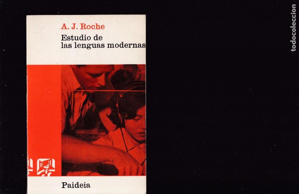 Libros de segunda mano: ESTUDIO DE LAS LENGUAS MODERNAS - A. J. ROCHE - LUIS MIRACLE, EDITOR 1968 - Foto 1