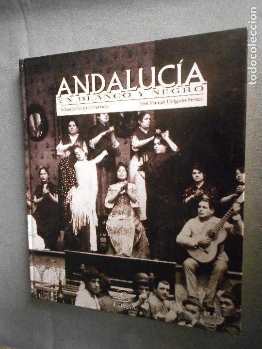 Libros de segunda mano: ANDALUCIA EN BLANCO Y NEGRO - Foto 1