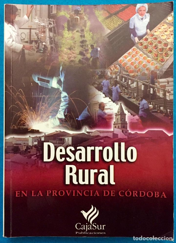 Libros de segunda mano: DESARROLLO RURAL EN LA PROVINCIA DE CORDOBA. - Foto 1