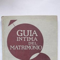 Libros de segunda mano: GUÍA ÍNTIMA DEL MATRIMONIO. (EDDIE PICARD)
