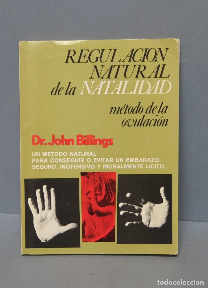 Libros de segunda mano: REGULACION NATURAL DE LA NATALIDAD. DR. JOHN - Foto 1