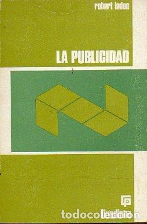 Libros de segunda mano: Leduc, Robert. La publicidad. (1972) - Foto 1