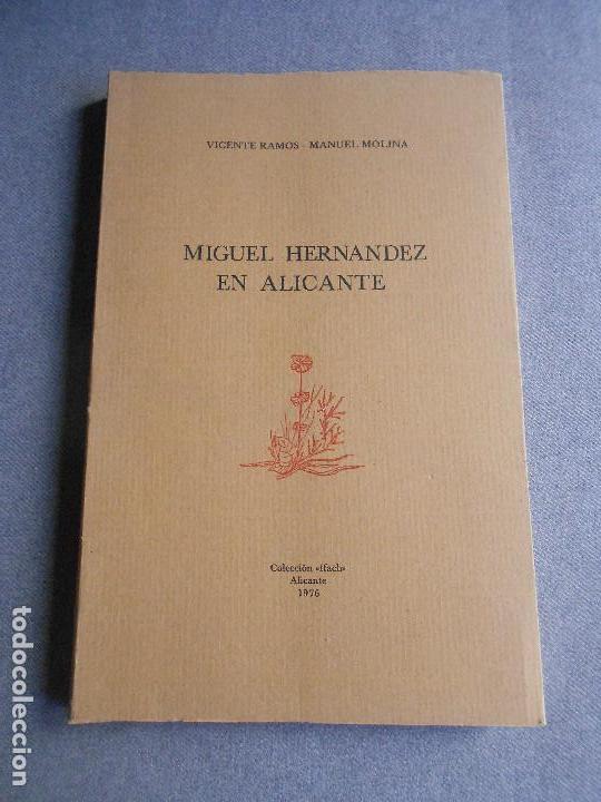 Libros de segunda mano: MIGUEL HERNANDEZ EN ALICANTE - Foto 1