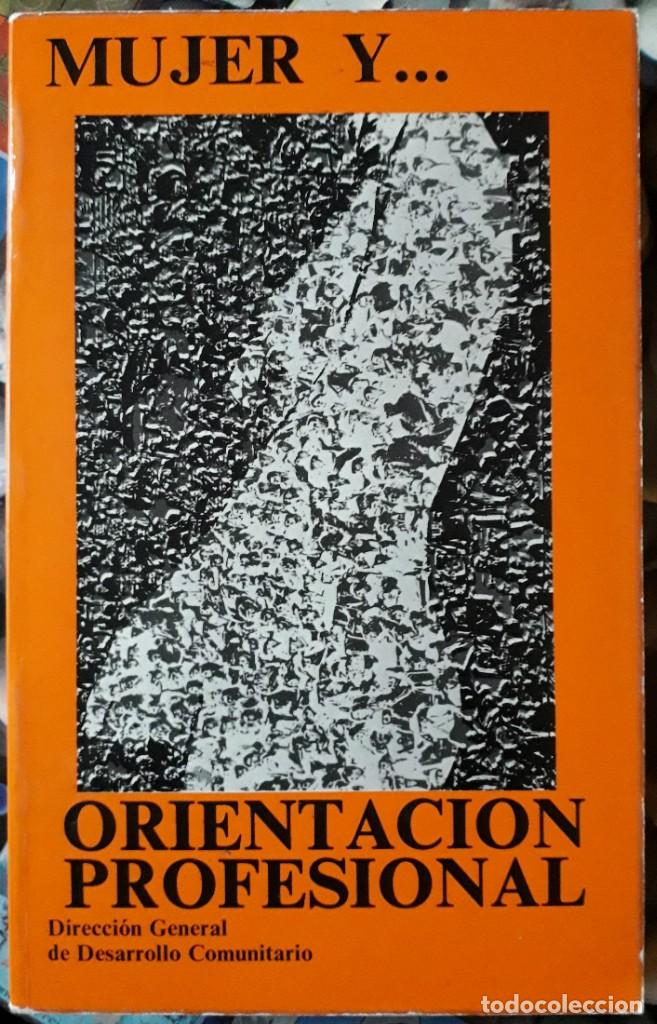 Libros de segunda mano: VV. AA. . Mujer y orientaci&oacute;n profesional - Foto 1