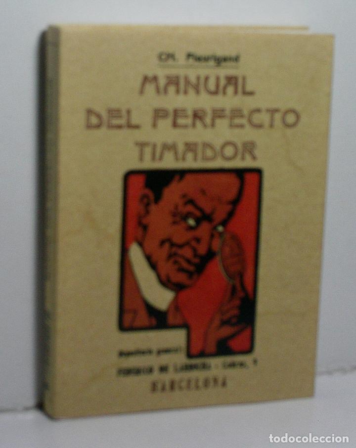 Libros de segunda mano: MANUAL DEL PERFECTO TIMADOR. FLEURIGAND CH. 2012 - Foto 1