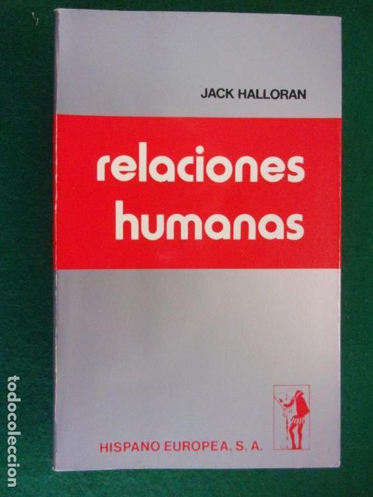 Libros de segunda mano: RELACIONES HUMANAS / Jack Halloran / 1982. Hispano Europea - Foto 1